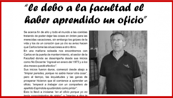 "Le debo a la Facultad el haber aprendido un oficio”